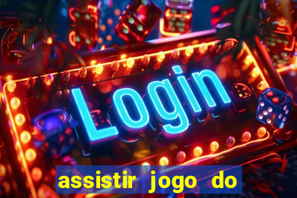 assistir jogo do corinthians ao vivo vto